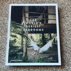 Mr and Mrs. Smith Presents "Worlds Sexiest Bedrooms" Coffee Table Book